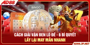 Cách Giải Vận Đen Lô Đề - 6 Bí Quyết Lấy Lại Vận May