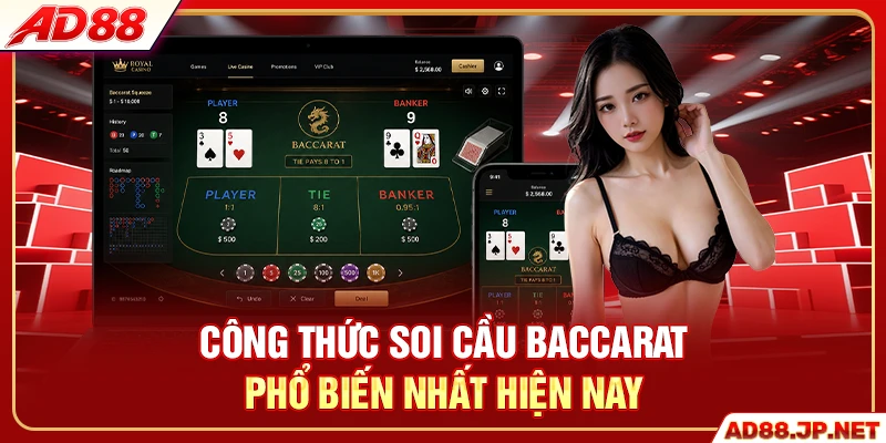 Công thức soi cầu Baccarat phổ biến nhất hiện nay
