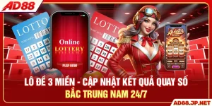 Lô Đề 3 Miền - Cập Nhật Quay Số Bắc Trung Nam 24/7
