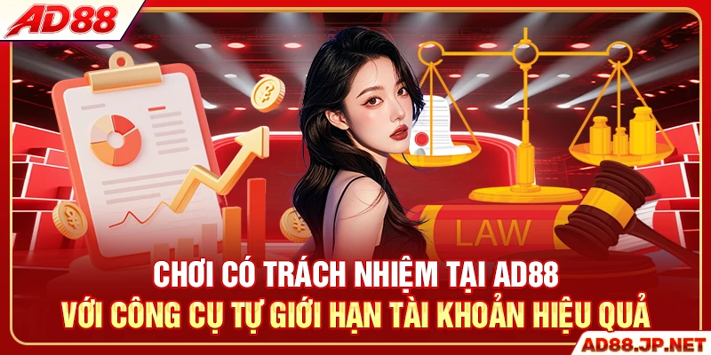 Chơi có trách nhiệm tại AD88 với công cụ tự giới hạn tài khoản hiệu quả